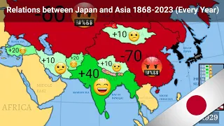 Relations between Japan and Asia 1868-2023 (Every Year)