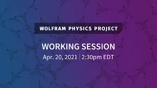 Wolfram Physics Project: Working Session Tuesday, Apr. 20, 2021 [Dimension Decay]