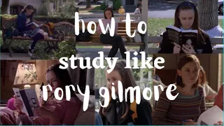 how to study like rory gilmore ♡