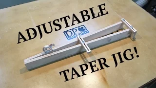 Adjustable Taper Jig for Table Saw - Cheap and Easy!