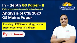 GS Paper II (Polity, Governance, Constitution & Social Justice) Paper Analysis | UPSC Mains CSE 2023