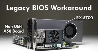 Make UEFI Graphics Card work with Legacy BIOS Motherboard