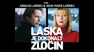 Láska je dokonalý zločin HD trailer CZ