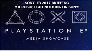 SONY PLAYSTATION E3 2017 MEDIA SHOWCASE: SONY WON E3