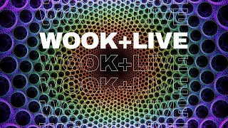 wook+live | Jamming into April