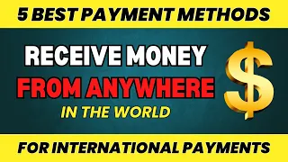 5 Best International Payment Gateways for Freelancers | International Payment Method for Freelancers