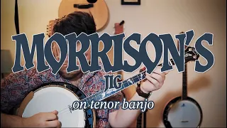 Morrison’s Jig on tenor banjo