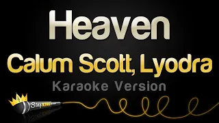 Calum Scott, Lyodra - Heaven (Karaoke Version)