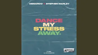 Dance My Stress Away