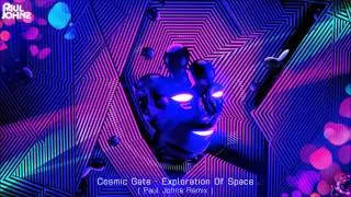 ┌► COSMIC GATE - EXPLORATION OF SPACE ( PAUL JOHNS EXTENDED MIX ) FULL [HD]