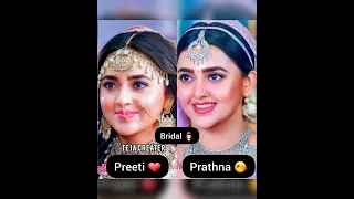 Nagin 6 Prathna and Preeti in different looks your favourite ?|| #tejaswiprakash #nagin6 #shorts