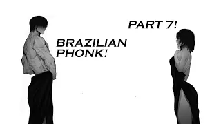 1 HOUR BRAZILIAN PHONK Part 7 ֎ Aggressive Phonk