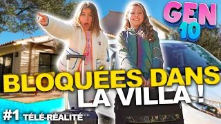 BLOQUÉES DANS LA VILLA ! - GEN'10 ÉPISODE #1