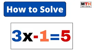 Solve 3x-1=5