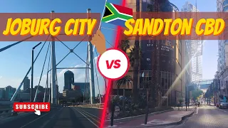 South Africa Today 2024 | Johannesburg City vs. Sandton CBD | City Drive