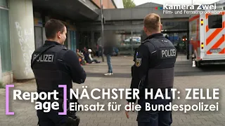 Nächster Halt Gefängniszelle - Einsatz für die Bundespolizei Teil 3/4 | Kamera Zwei