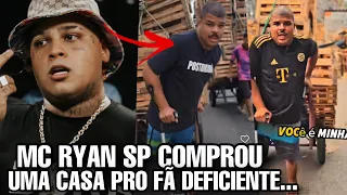 MC RYAN SP comprou uma casa pra fã DEFICIENTE no RIO DE JANEIRO…