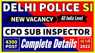 Sub Inspector Vacancy 2022 new || Delhi Police SI & CPO SI || full details || rim defence academy