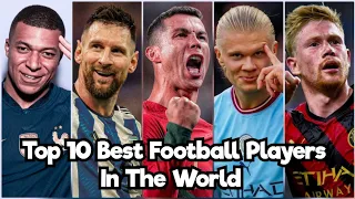 Top 10 Best Football Players In The World Ranked