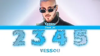 Vessou - 2 3 4 5 - Текст