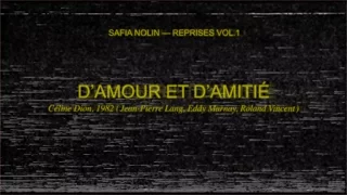 Safia Nolin - D'amour et d'amitié