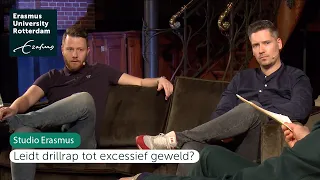 Studio Erasmus - Leidt drillrap tot excessief geweld?