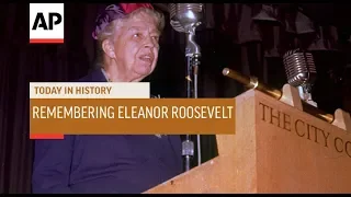 Remembering Eleanor Roosevelt - 1962 | Today In History | 7 Nov 18