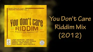 You Don't Care Riddim Mix (2012)