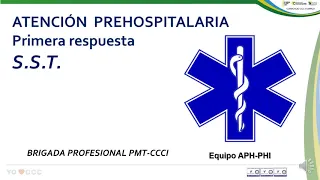 Atención Prehospitalaria (Primera Respuesta)