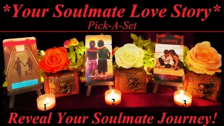 💖 Your Soulmate Love Story Journey 💖 Pick-A-Card