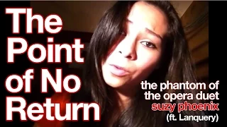 The Point of No Return - The Phantom of the Opera (duet with Lanquery)