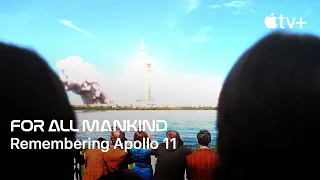 For All Mankind — Remembering Apollo 11 | Apple TV+