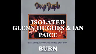 Deep Purple - Isolated - Glenn Hughes & Ian Paice - Burn - Made In Europe