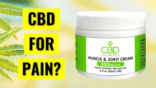 Does Topical CBD Really Work for Pain?
