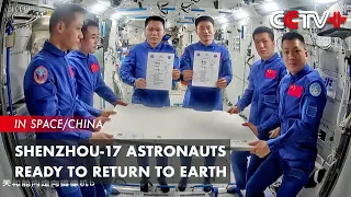 Shenzhou-17 Astronauts Ready to Return to Earth