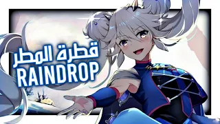 Nightcore→Raindrop (Marnik, Harris & Ford ft. Shibui) متـرجـمـة للـعربية