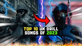 TOP 10 UK DRILL SONGS OF 2023