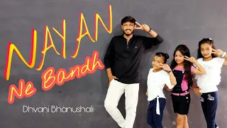 NAYAN || Dhvani Bhanushali || Jubin Nautiyal || Nikul Rakholiya || Natraj Dance Academy