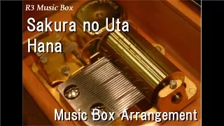 Sakura no Uta/Hana [Music Box] (PC Game "Sakura no Uta" Theme Song)