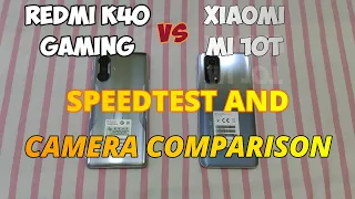 Xiaomi Redmi K40 Gaming VS Xiaomi Mi 10T (Speed Test and Camera Comparison)