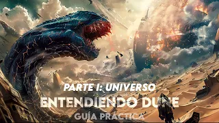 Dune - Universo | Todo lo que tienes que saber antes de leer el libro o ver la película