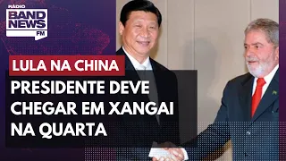 Viagem de Lula à China: presidente deve chegar em Xangai na quarta