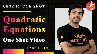 Quadratic Equations in One-Shot | CBSE Class 10 Maths NCERT Solutions | Vedantu Class 9 and 10