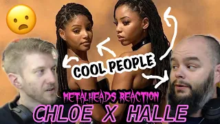 PERFECT COOL DUO | CHLOE X HALLE - COOL PEOPLE | Metalheads Reaction