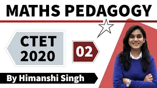 Target CTET-2020 | Maths Pedagogy by Himanshi Singh | Class-02