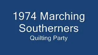 Marching Southerners 1974 - 07 Quilting Party