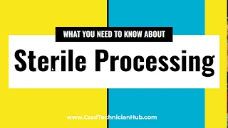 What You Need to Know About Sterile Processing