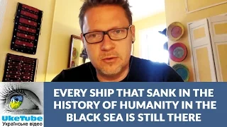 Black Sea: Every ship that sank at depth is still there & preserved in theory