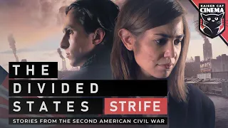 The Divided States: Strife - Short Film [What if there was a Second American Civil War?]