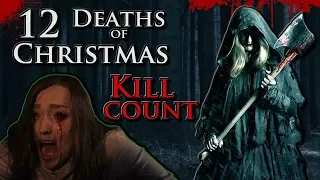 12 Deaths of Christmas (2017) - Kill Count S04 - Death Central